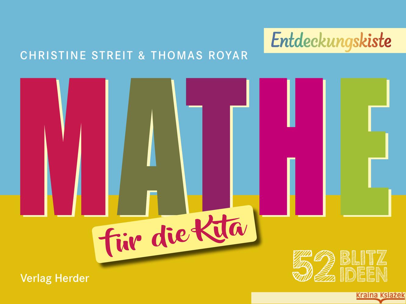 52 Blitzideen: Mathe Streit, Christine, Royar, Thomas 9783451258251 Herder, Freiburg - książka