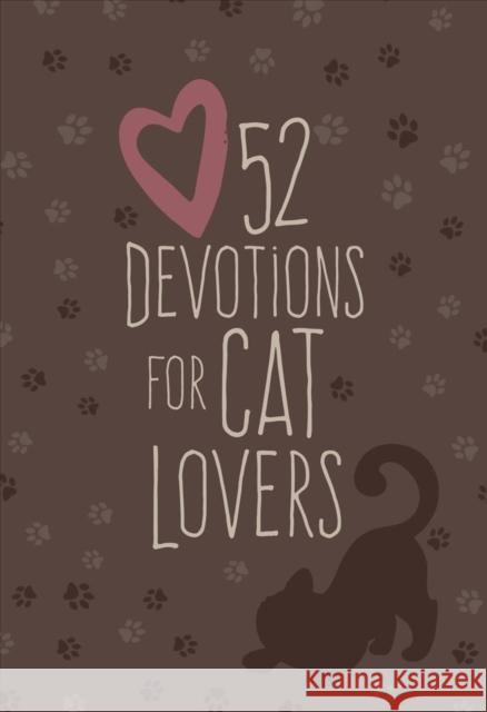 52 Devotions for Cat Lovers Broadstreet Publishing Group LLC 9781424564996 Broadstreet Publishing - książka