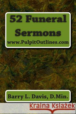 52 Funeral Sermons Barry L. Davis 9781484899465 Createspace - książka