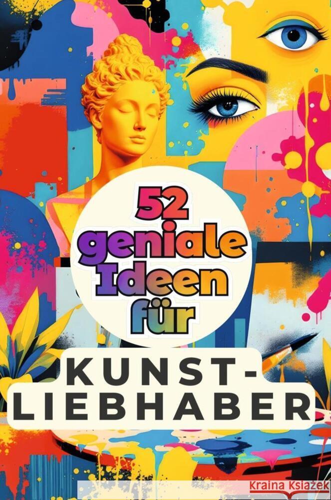 52 geniale Ideen für Kunstliebhaber Herrmann, Mia 9783759163660 FlipFlop - książka