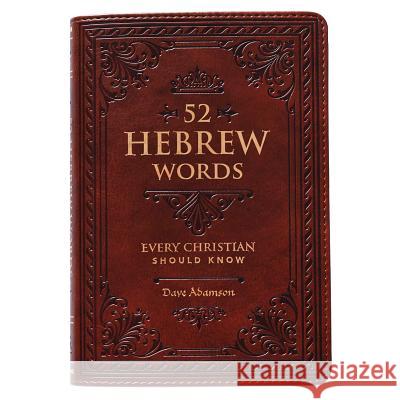 52 Hebrew Words David Adamson 9781432127770 Christian Art Gifts Inc - książka