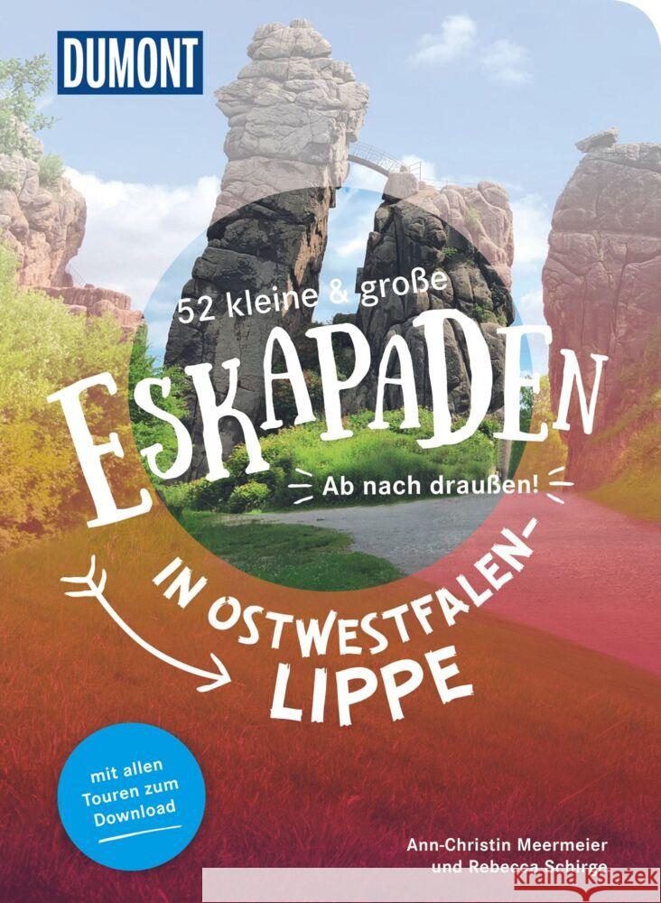 52 kleine & große Eskapaden in Ostwestfalen-Lippe Schirge, Rebecca, Meermeier, Ann-Christin 9783616110172 DuMont Reiseverlag - książka