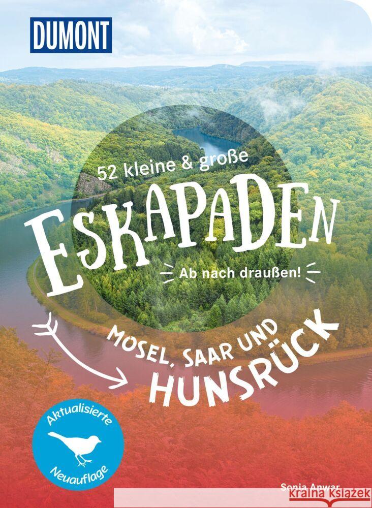 52 kleine & große Eskapaden Mosel, Saar und Hunsrück Anwar, Sonja 9783616028309 DUMONT Reise ein Imprint von MAIRDUMONT - książka