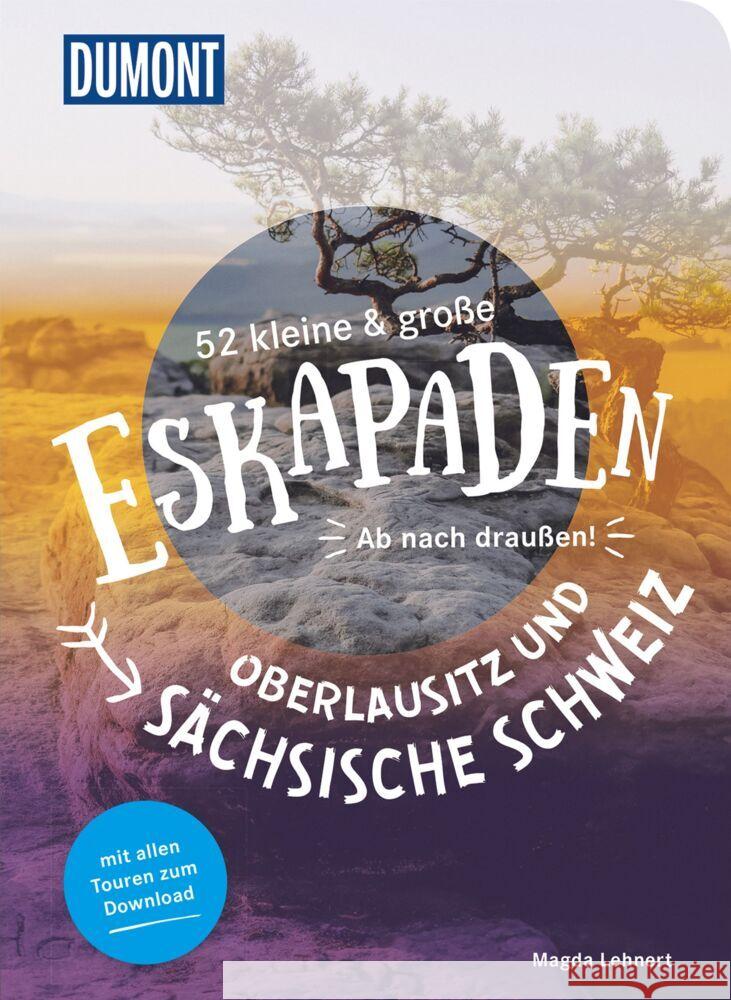 52 kleine & große Eskapaden Oberlausitz und Sächsische Schweiz Lehnert, Magda 9783616110264 DuMont Reiseverlag - książka