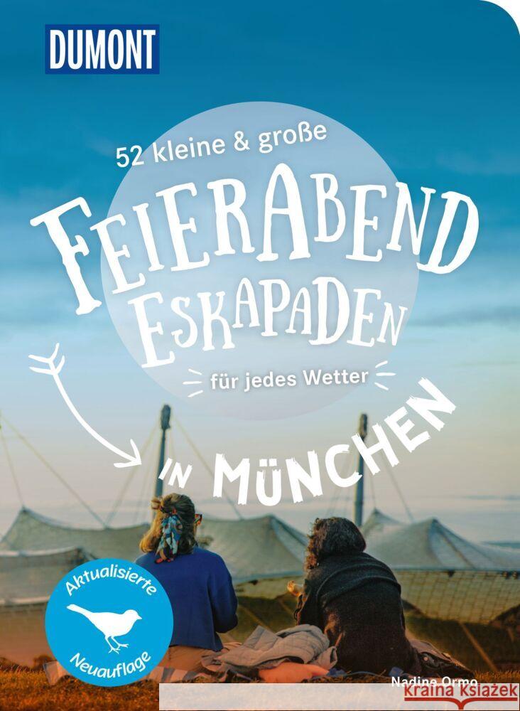 52 kleine & große Feierabend-Eskapaden in München Ormo, Nadine 9783616028194 DUMONT Reise ein Imprint von MAIRDUMONT - książka