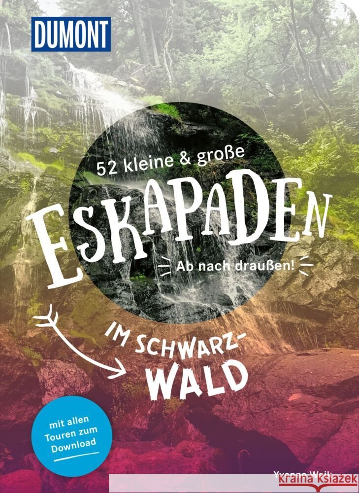 52 kleine & große Eskapaden im Schwarzwald Weik, Yvonne 9783616028200 DuMont Reiseverlag - książka