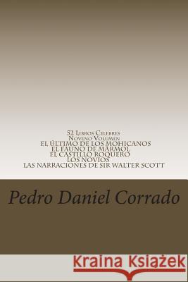 52 Libros Celebres - Noveno Volumen: Noveno Volumen del Noveno Libro de la Serie 365 Selecciones.com Corrado, Pedro Daniel 9781515376606 Createspace - książka