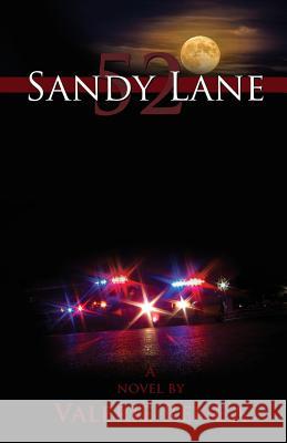 52 Sandy Lane Valerie Rene'a 9781522782681 Createspace Independent Publishing Platform - książka