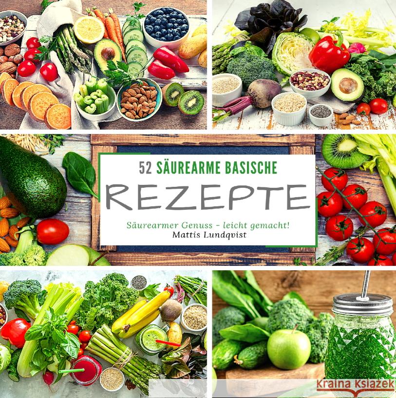 52 Säurearme Rezepte Lundqvist, Mattis 9783347575769 BuchHörnchen-Verlag - książka