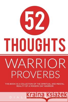 52 Thoughts: Warrior Proverbs Diallo Nkenge Frazier 9781545308080 Createspace Independent Publishing Platform - książka