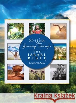 52-Week Journey Through The Israel Bible Rabbi Tuly Weisz 9781957109596 Israel365 - książka