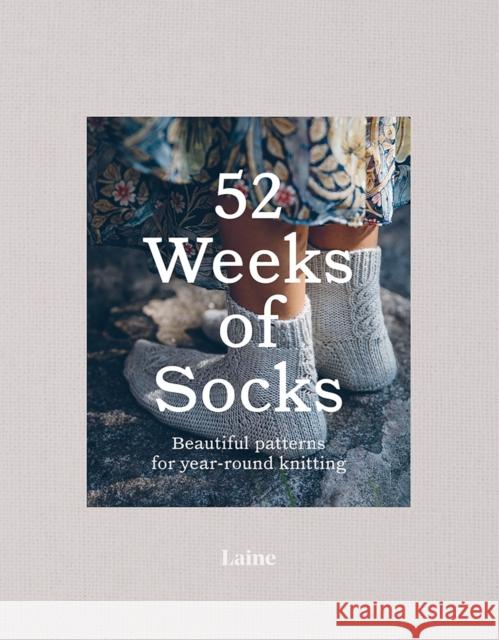 52 Weeks of Socks: Beautiful Patterns for Year-round Knitting Laine 9781743797563 Hardie Grant Books - książka