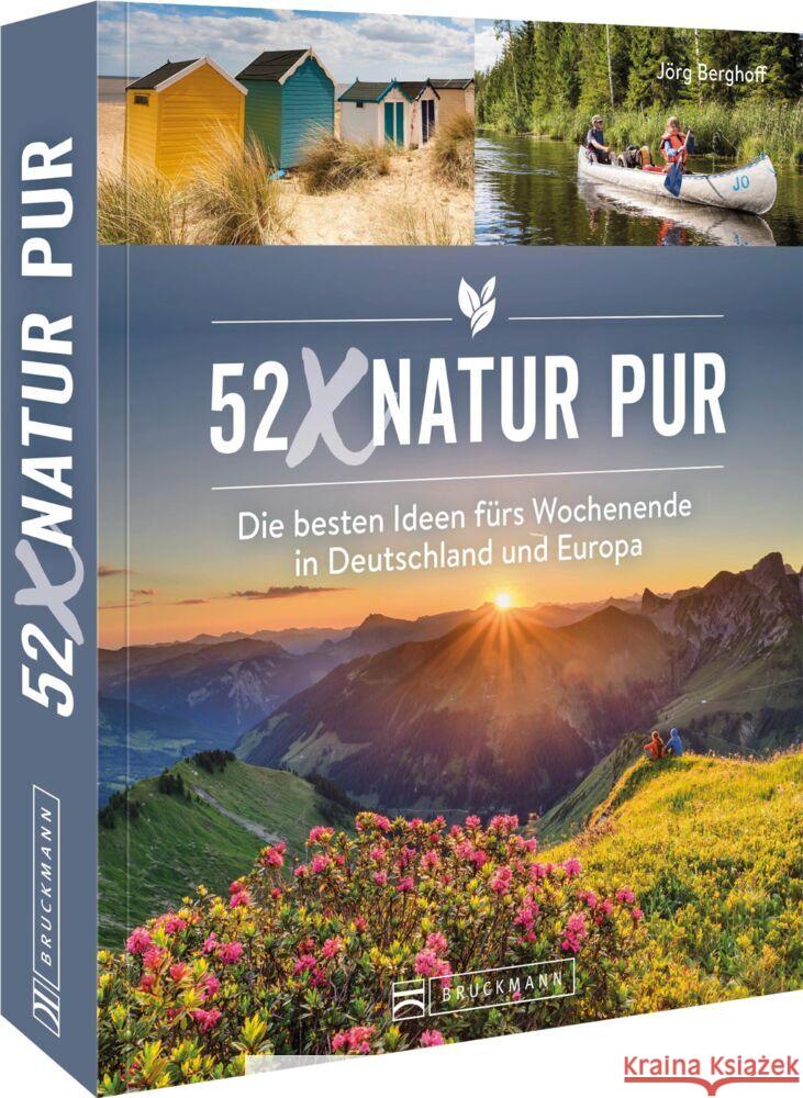 52 x Natur pur Berghoff, Jörg 9783734316609 Bruckmann - książka