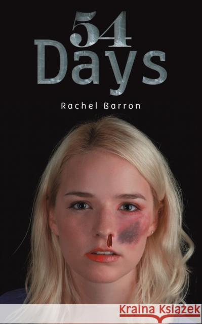 54 Days Rachel Barron 9781788486354 Austin Macauley Publishers - książka