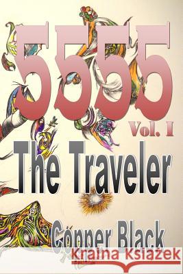 5555: The Traveler Copper Black 9781506185330 Createspace - książka