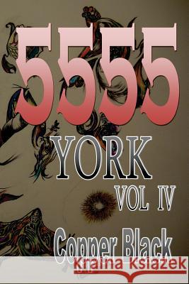 5555: York Copper Black 9781512216158 Createspace - książka