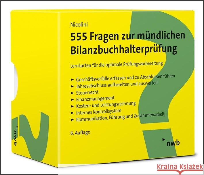 555 Fragen zur mündlichen Bilanzbuchhalterprüfung Nicolini, Hans J. 9783482666063 NWB Verlag - książka