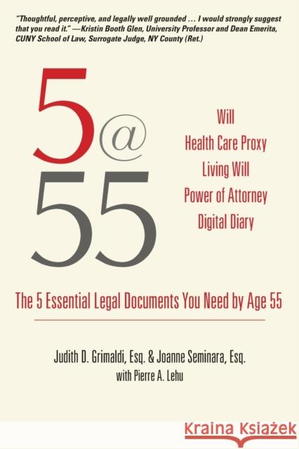 5@55: The 5 Essential Legal Documents You Need by Age 55  9781610352581 Quill Driver Books - książka