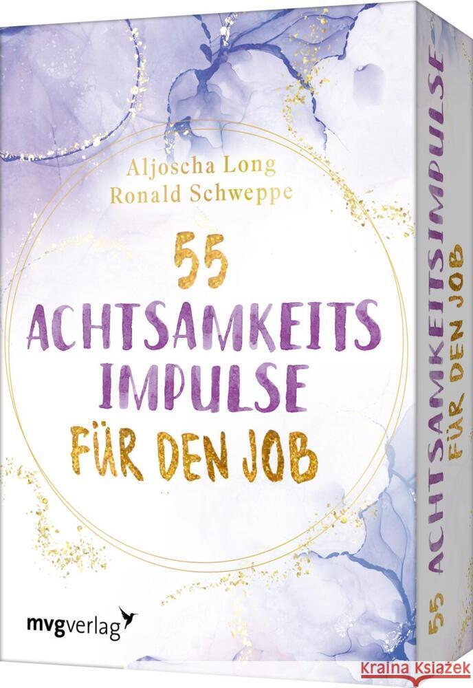 55 Achtsamkeitsimpulse für den Job Long, Aljoscha, Schweppe, Ronald Pierre 9783747407257 mvg Verlag - książka