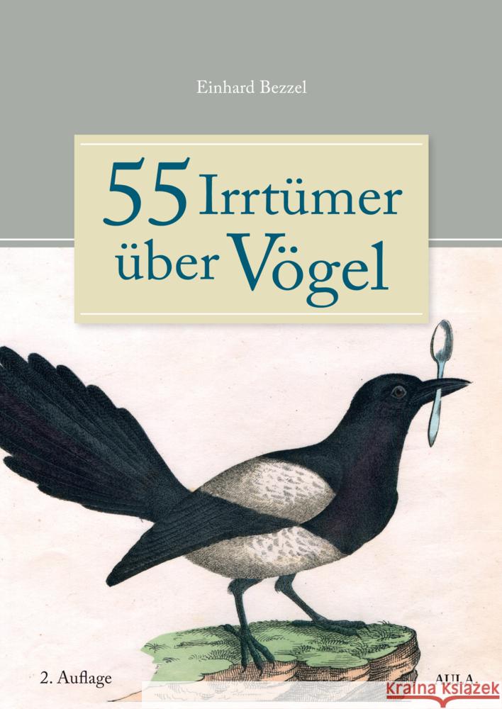 55 Irrtümer über Vögel Bezzel, Einhard 9783891048498 Aula - książka