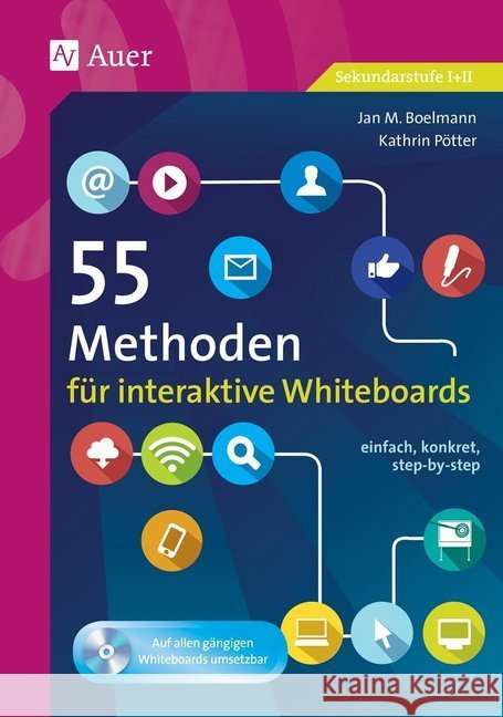 55 Methoden für interaktive Whiteboards : einfach, konkret, step-by-step (5. bis 13. Klasse) Boelmann, Jan M.; Pötter, Kathrin 9783403078302 Auer Verlag in der AAP Lehrerfachverlage GmbH - książka