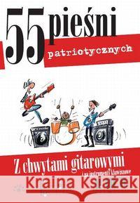55 pieśni patriotycznych z chwytami gitarowymi i na instrumenty klawiszowe Miętus Maciej 9788361524106 Vesper - książka