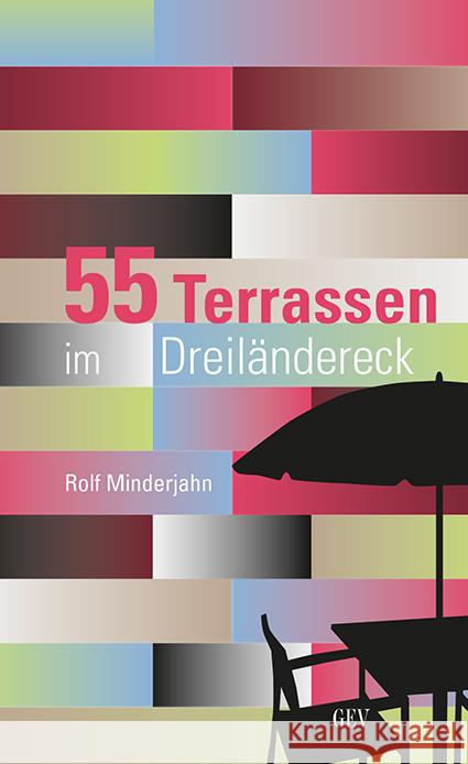 55 Terrassen im Dreiländereck Minderjahn, Rolf 9783867121927 Grenz-Echo Verlag - książka