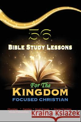 56 Bible Study Lessons for the Kingdom Focused Christian Francis Ayodeji 9781087975412 New Concept Outreach - książka
