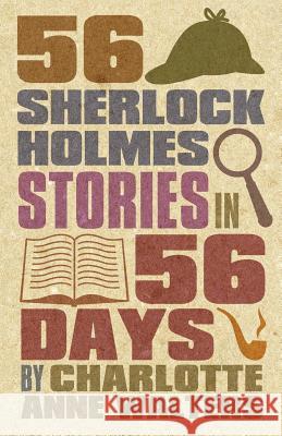 56 Sherlock Holmes Stories in 56 Days Charlotte Anne Walters 9781780922737 MX Publishing - książka