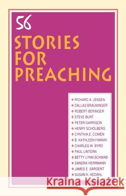 56 Stories For Preaching Jensen, Richard A. 9781556736360 CSS Publishing Company - książka