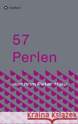 57 Perlen Peter Hipp 9783734542831 Tredition Gmbh - książka