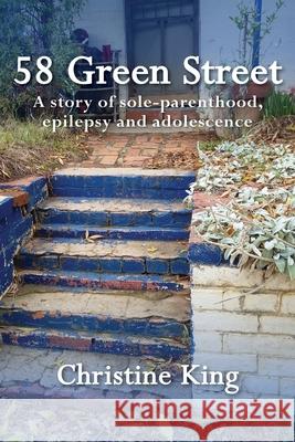 58 Green Street Christine King 9780648172659 Level Heading - książka