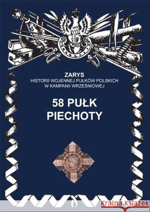 58 pułk piechoty Dymek Przemysław 9788362046799 Ajaks - książka