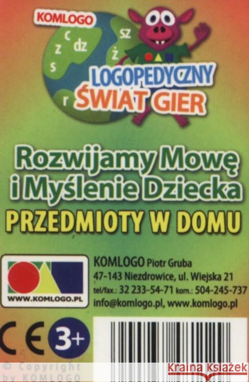 Rozwijamy mowę i myślenie - Przedmioty w domu.  5900238481129 Komlogo