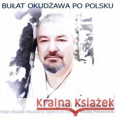 Bułat Okudżawa po polsku Vitalij Pietraniuk 5901119902337