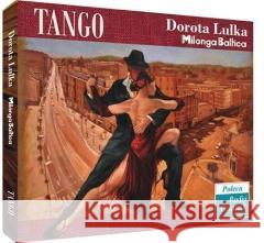 Tango Milonga Baltica CD SOLITON Dorota Lulka 5901571092645