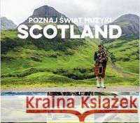 Poznaj Świat Muzyki: Scotland CD  5901571095745 Soliton