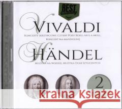 Wielcy kompozytorzy - Vivaldi, Handel (2 CD) Antonio Vivaldi, Jerzy Fryderyk-Handel 5901571099156