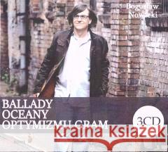 Ballady, Oceany, Optymizmu gram (3 CD) Bogusław Nowicki 5901571099361