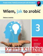 Wiem, jak to zrobić - Zestaw cz. 3 Tatiana Lewicka 5902020797173