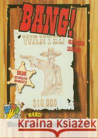 Bang!  5902596985028 Bard