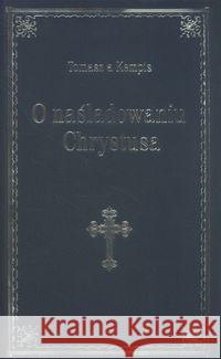 O naśladowaniu Chrystusa - granat Kempis Tomasz 5902983902034 Wydawnictwo Diecezjalne