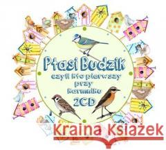 Ptasi Budzik, czyli kto pierwszy przy karmniku 2Cd praca zbiorowa 5903684230150