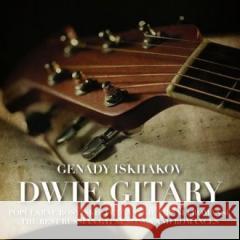 Dwie Gitary. Popularne Rosyjskie i Cygańskie... CD Genady Iskhakov 5906409113967 MTJ