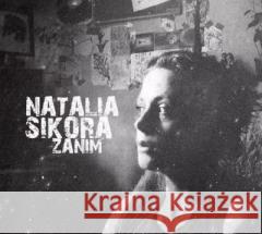 Zanim CD Natalia Sikora 5906409114209