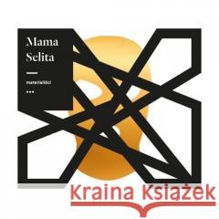 Materialiści CD Mama Selita 5906409115060