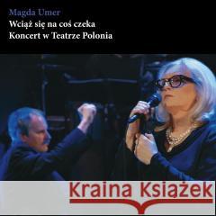 Wciąż się na coś czeka - Magda Umer 2CD+DVD Magda Umer 5906409902622 MTJ