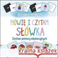 Mówię i czytam. Słówka. Zestaw pomocy edukacyjnych Łozowicka-Zimny Joanna 5907377431251 Harmonia