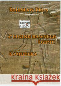 Z legend dawnego Egiptu. Kamizelka audiobook Prus Bolesław 5907465148269 Lissner Studio