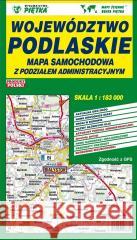 Województwo Podlaskie 1: 183 000 mapa samochodowa Wydawnictwo Piętka 5907800426861 Wydawnictwo Kartograficzne